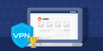 Best VPN for the site Reddit Featured Image